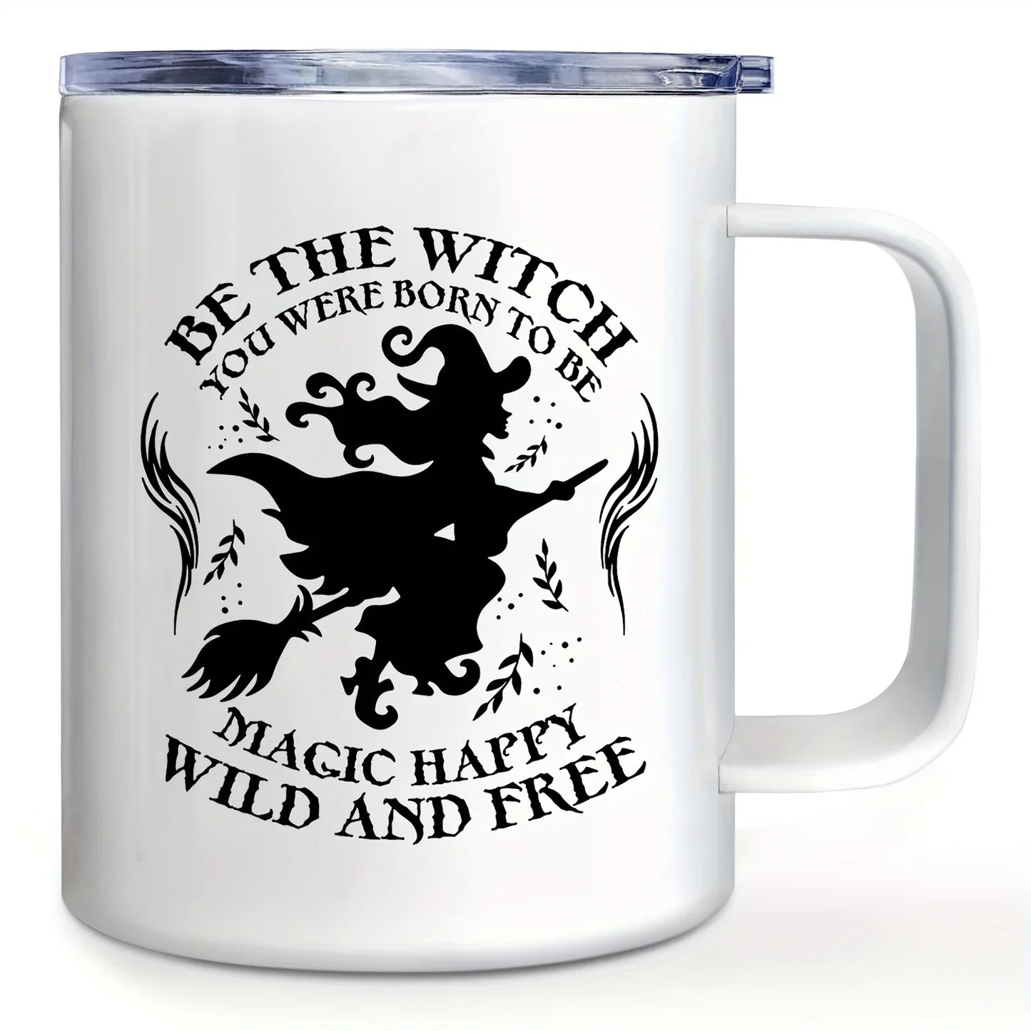 Be The Witch You Were Born To Be Mug